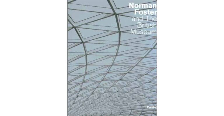 Norman Foster and the British Museum