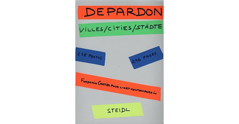 Depardon Villes / Cities / Städte 278 Photos / 296 Pages (French English German)