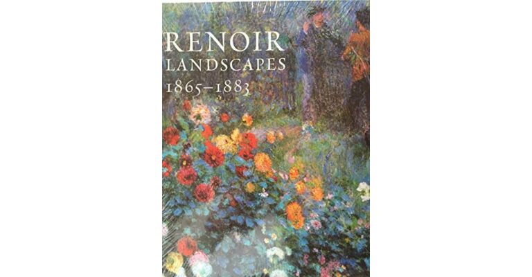 Renoir Landscapes 1865-1883