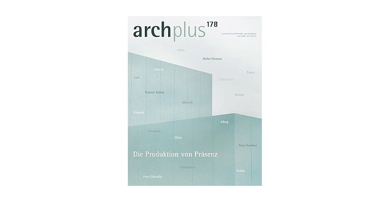 Archplus 178 - Die Produktion von Präsenz