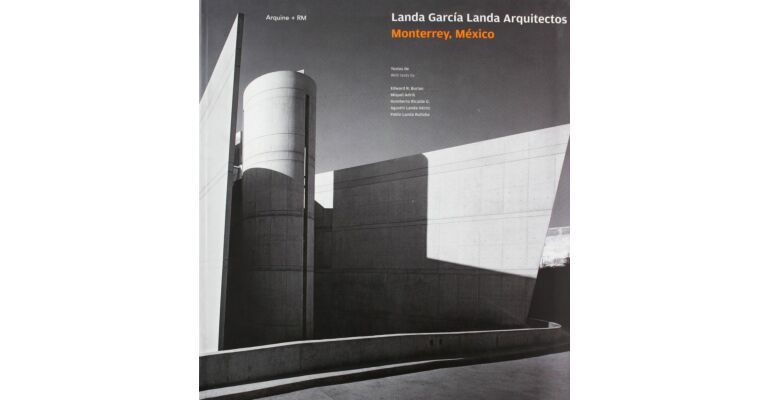 Landa Garcia Landa Arquitectos Monterrey, Mexico (English Spanish language)
