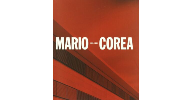 Mario Corea Arquitecturas 1985-2006