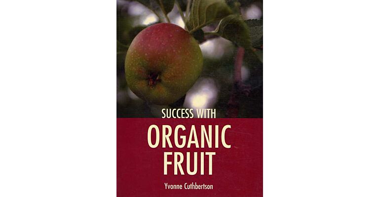 Succes with Organic Fruit
