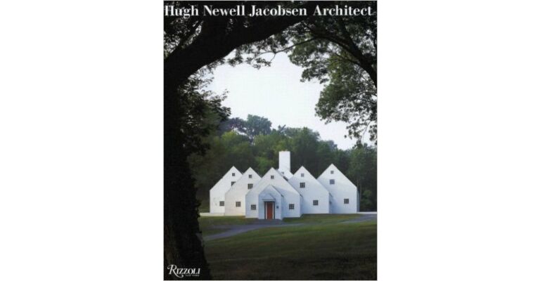Hugh Newell Jacobsen Architect. Works from 1993 to 2006