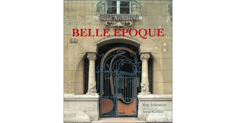 Parisian Architecture of the Belle Epoque