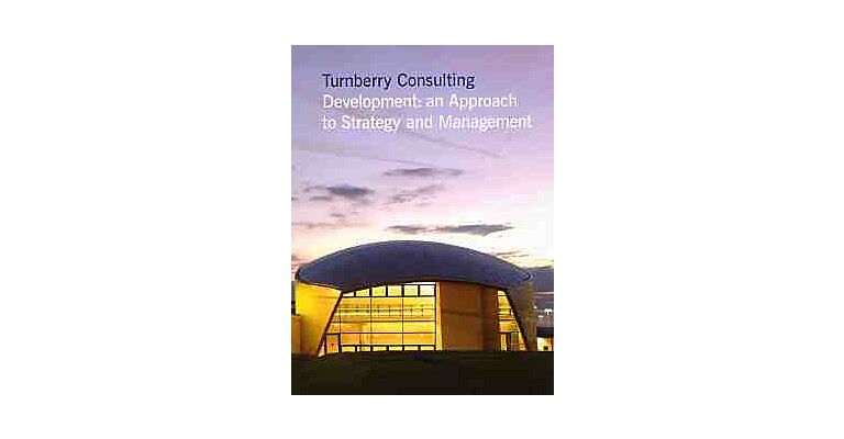 Turnberry Consulting - Development - An Approach to Management and Strategy
