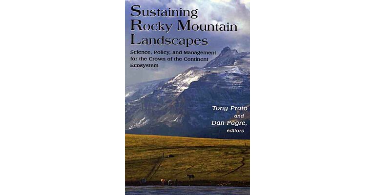 Sustaining the Rocky Mountain Landscapes