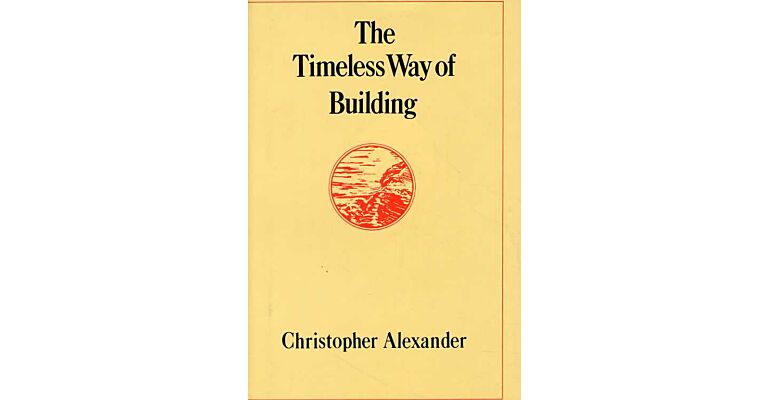 The timeless way of building