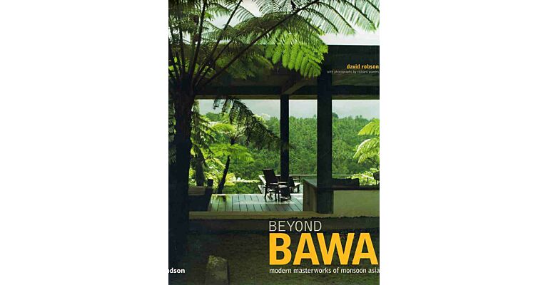 Architectura & Natura - Beyond Bawa : Modern Masterworks of