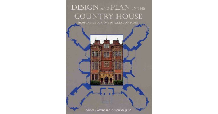 Design and Plan in the Country House