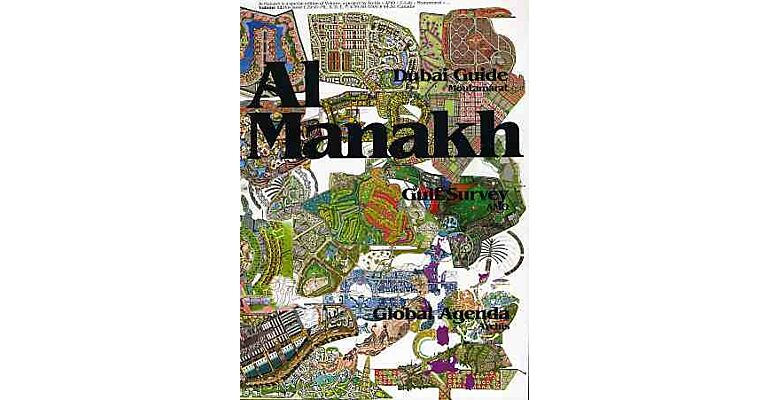 Volume 12  Al Manakh : Dubai Guide - Gulf Survey - Global Agenda