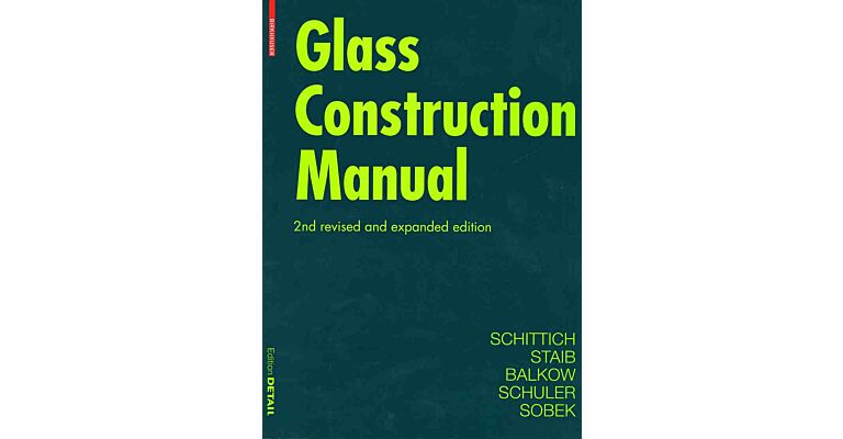 Glass Construction Manual (PBK second revised & updated edition)