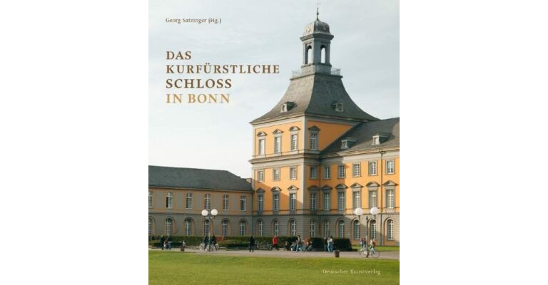Das Kurfürstliche Schloss in Bonn