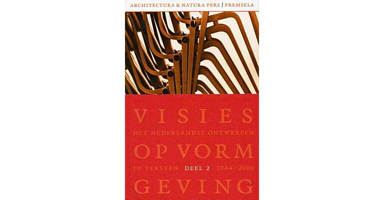 Visies op Vormgeving - deel II 1944 - 2000