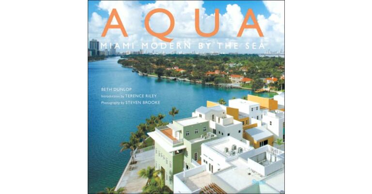 Aqua - Miami Modern by the Sea