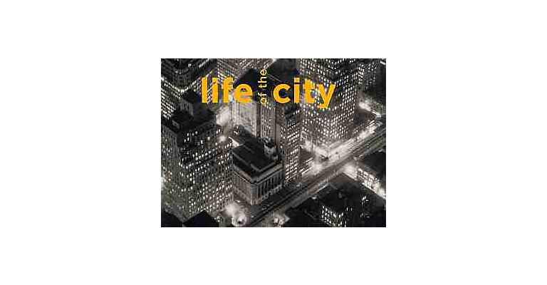 Life of the City, New York Photographs from the Museum of Modern Art
