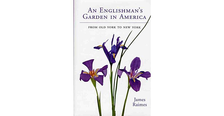 An Englishman's Garden in America