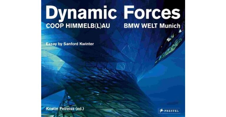 Coop Himmelb(l)au. Dynamic Forces, BMW Welt Munich