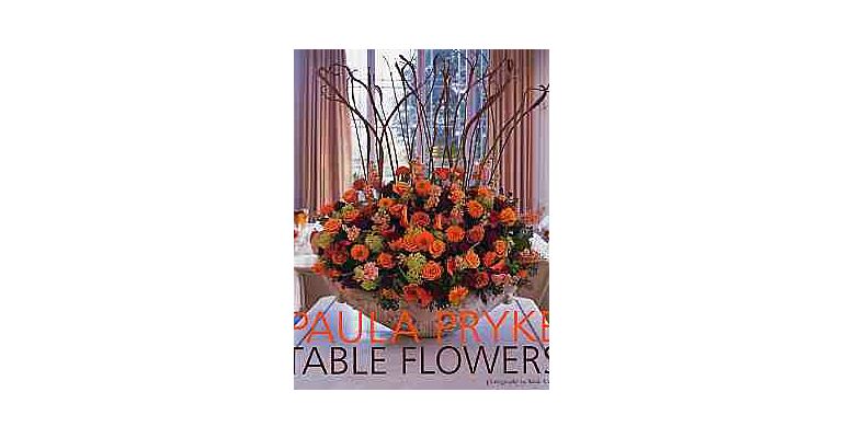 Paula Pryke : Table Flowers