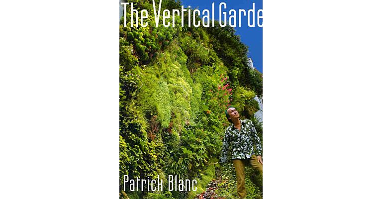 The Vertical Garden - From Nature to the City