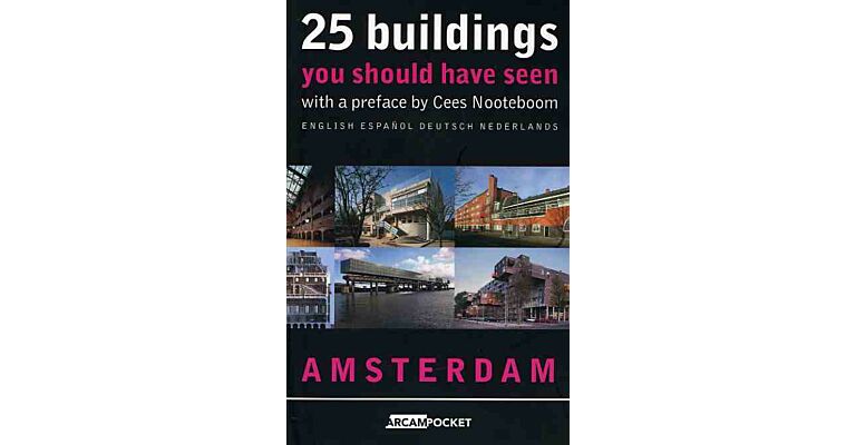 Arcam Pocket 15 - Amsterdam:  25 Buildings you should have seen 