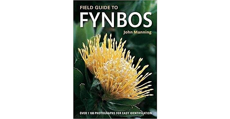 Field Guide to Fynbos - Over 1100 photographs for easy identification (New Edition)