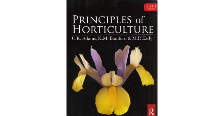 Principles of Horticulture (sixth edition)