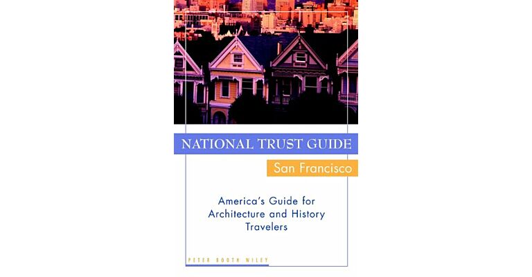 National Trust Guide San Francisco