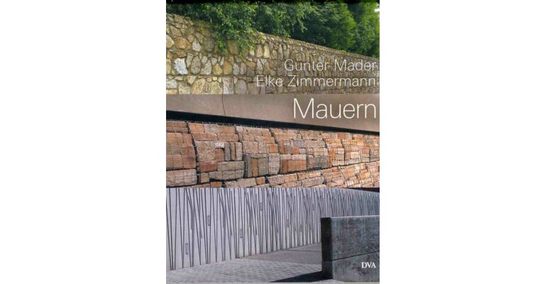 Mauern - Elemente der Garten- und Landschaftsarchitektur