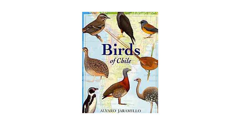 Princeton Field Guides - Birds of Chile