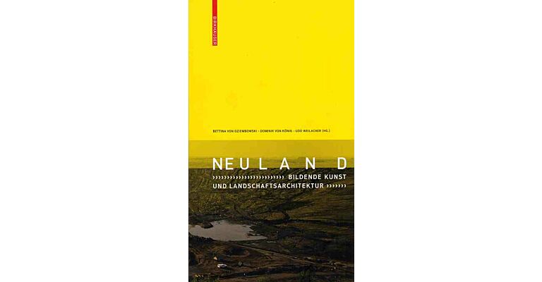 Neuland - Bildende Kunst und Landschaftsarchitektur
