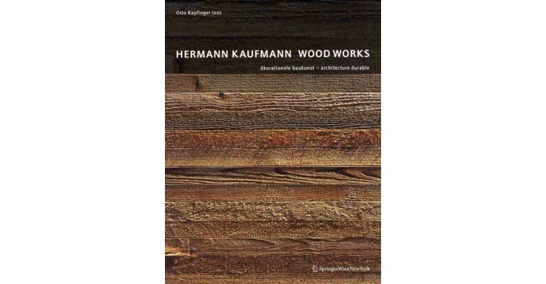 Hermann Kaufmann - Wood Works