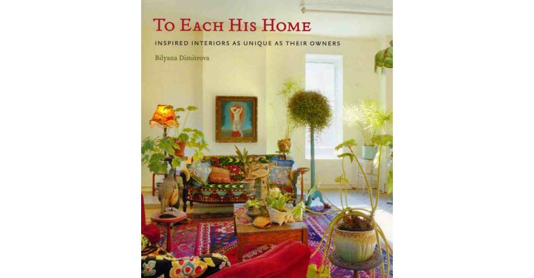 To Each His Home- Inspired Interiors as Unique as their Owners
