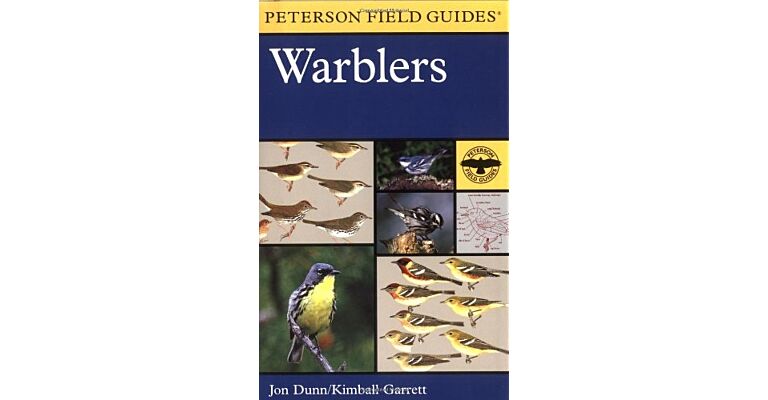 A Field Guide to Warblers of North America (Peterson Field Guide)