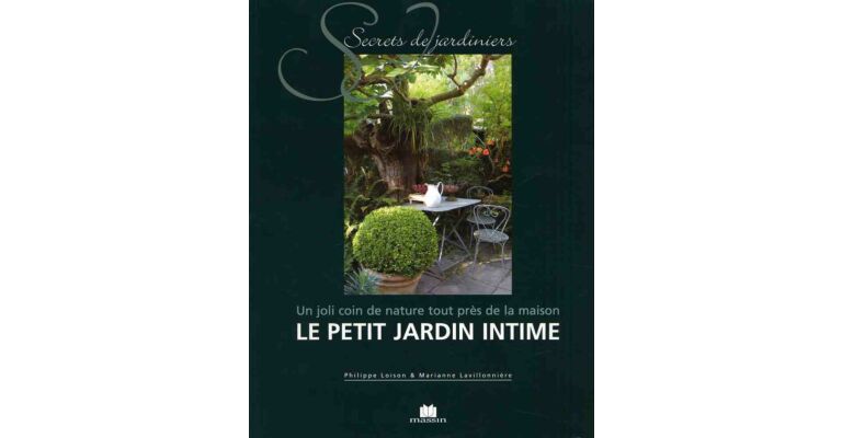 Le petit jardin intime