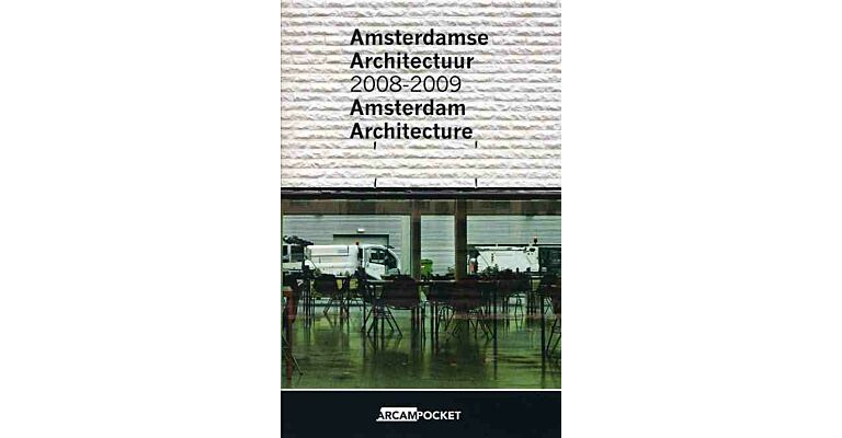 Arcam Pocket 22 - Amsterdam Architecture 2008-2009