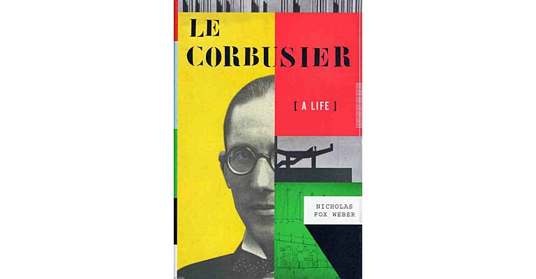 Le Corbusier [a life]