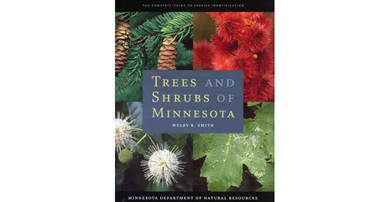 Trees and Shrubs of Minnesota