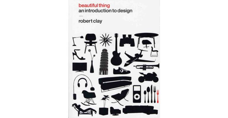 Beautiful Thing - An introduction to design