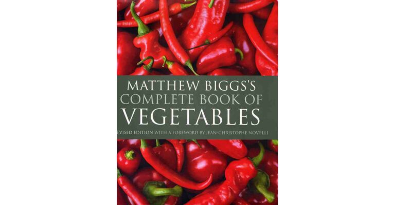 Matthew Biggs's Complete book of Vegetables