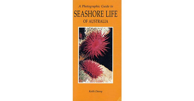 A Photographic Guido to Seashore Life of Australia