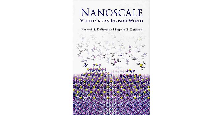 Nanoscale - Visualizing an Invisible World