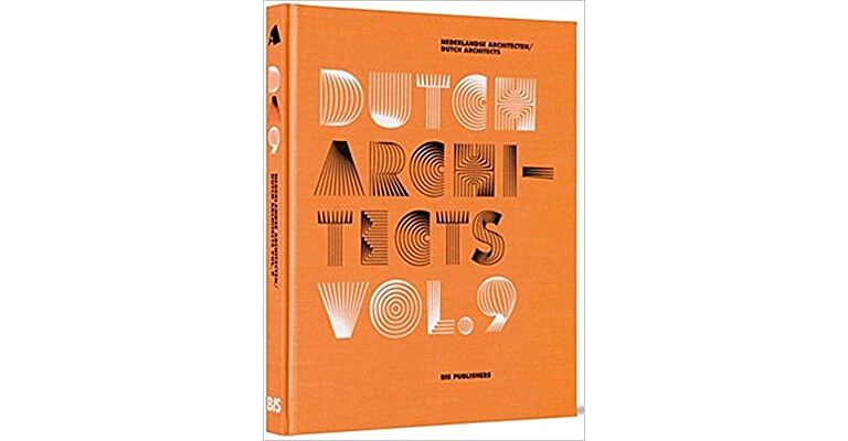 Dutch Architects Vol. 9