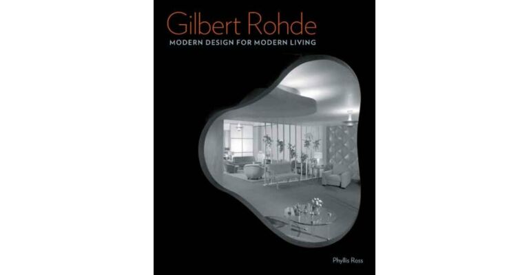 Gilbert Rohde - Modern Design for Modern Living