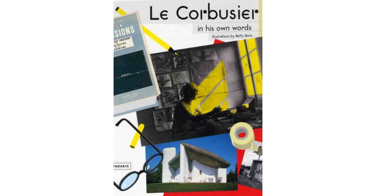 Le Corbusier in his own words