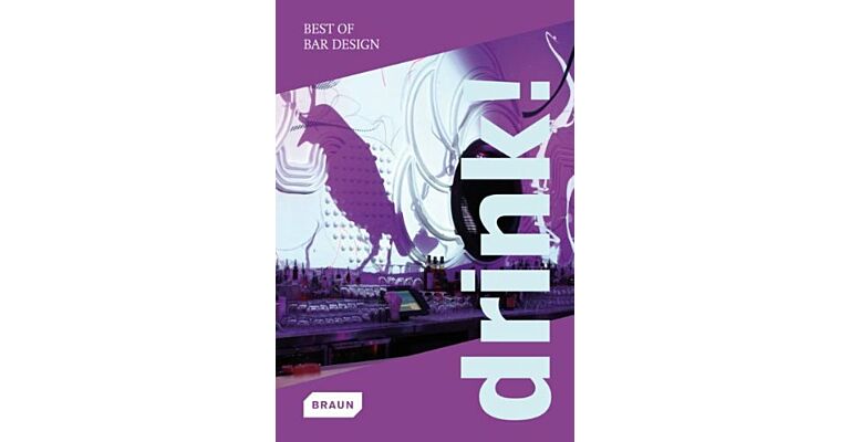 Drink! - Best of Bar Design