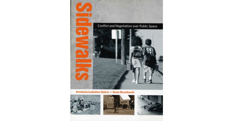 Sidewalks - Conflict and Negotiation over Public Space (paperback)