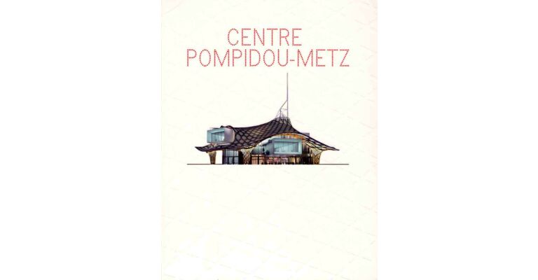 Centre Pompidou - Metz