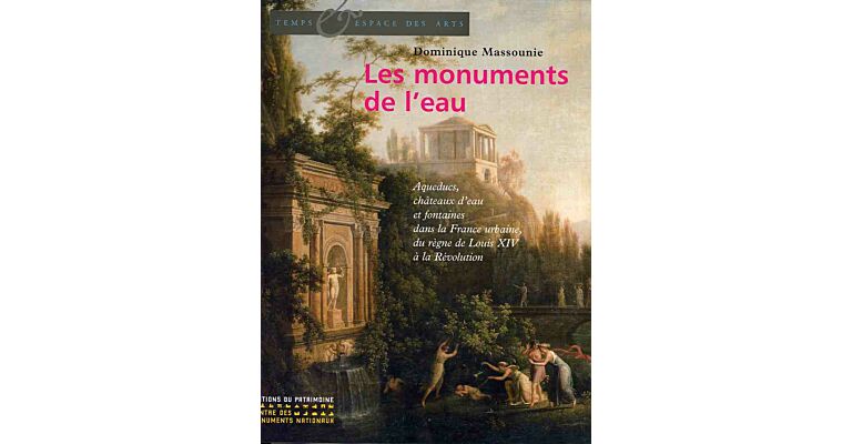 Les monuments de l'eau