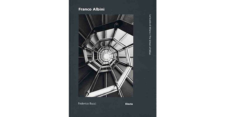 Franco Albini - La scuola di Milano/ The school of Milan